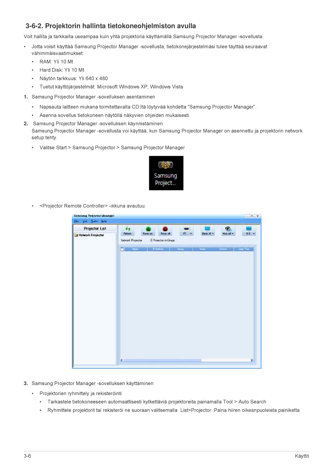 Samsung SPL255WEX/EN, SPL305WEX/EN manual Projektorin hallinta tietokoneohjelmiston avulla 