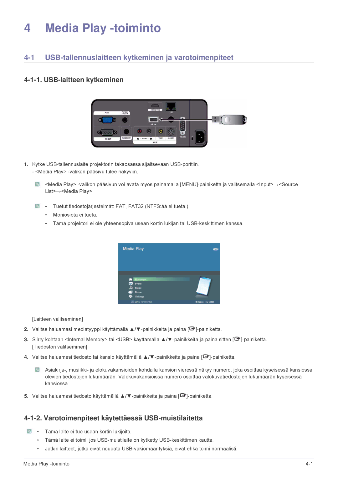 Samsung SPL305WEX/EN, SPL255WEX/EN manual USB-tallennuslaitteen kytkeminen ja varotoimenpiteet, USB-laitteen kytkeminen 