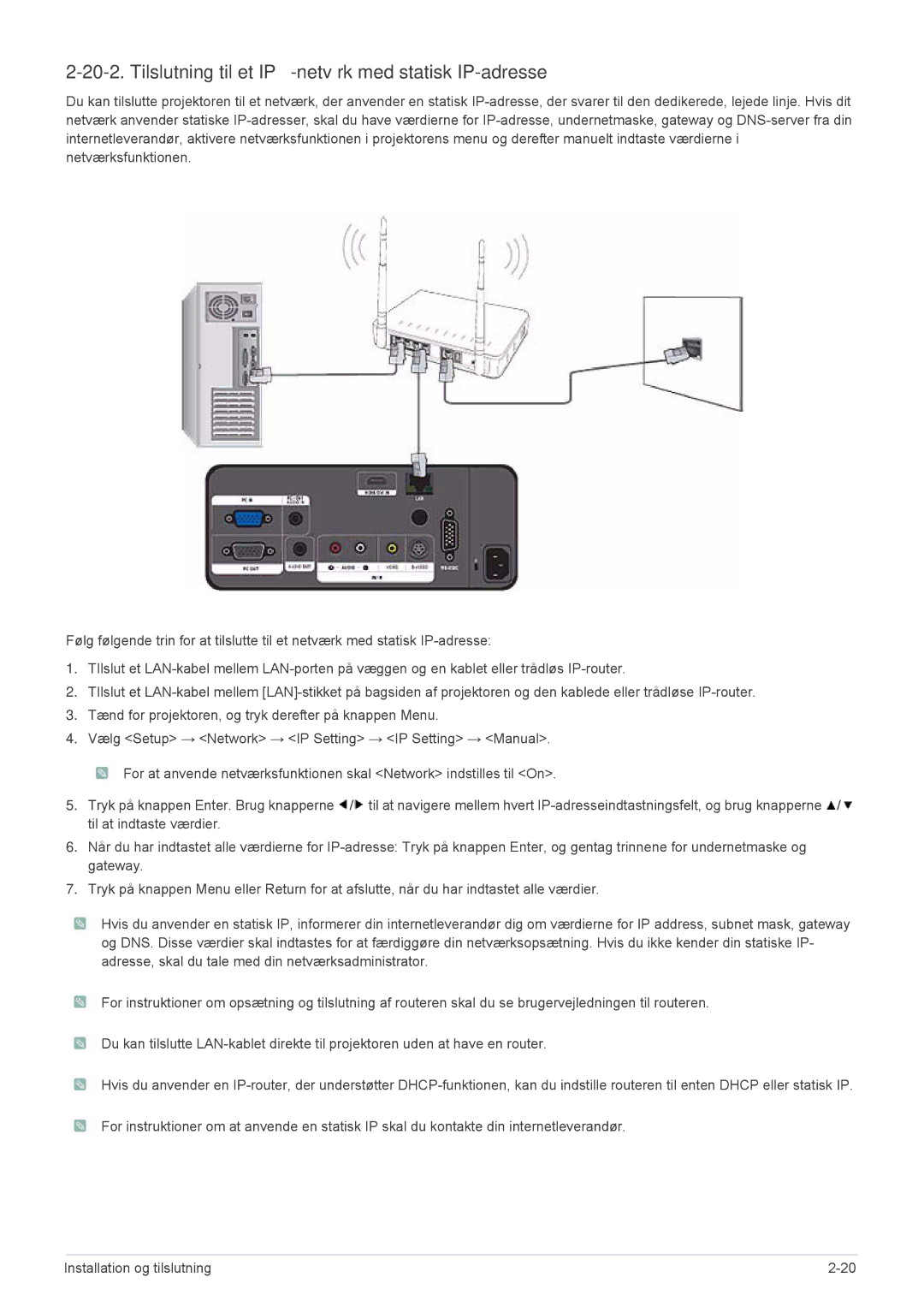 Samsung SPL301WEX/EN, SPL331WEX/EN manual Tilslutning til et IP-netværk med statisk IP-adresse 