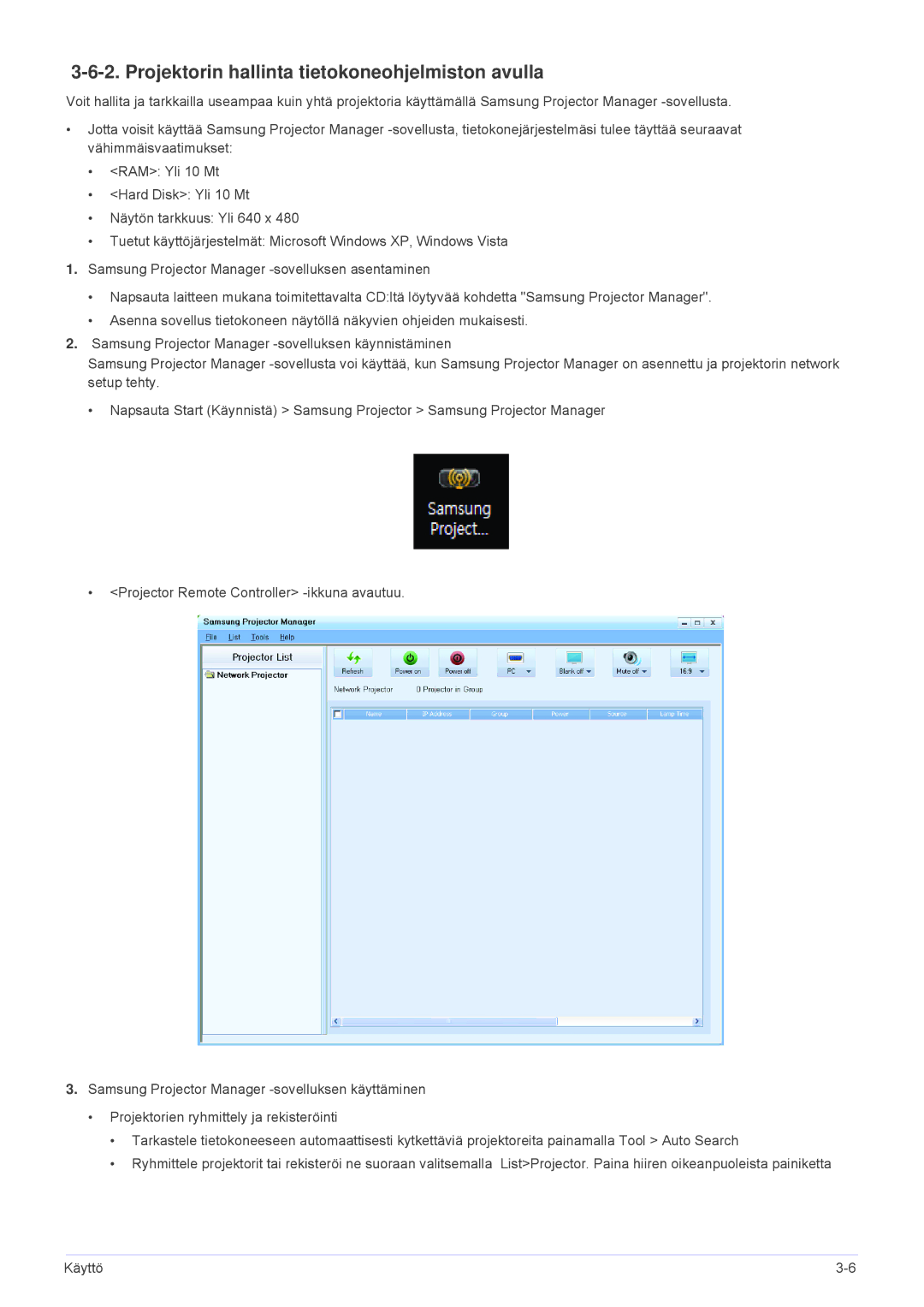 Samsung SPL331WEX/EN, SPL301WEX/EN manual Projektorin hallinta tietokoneohjelmiston avulla 