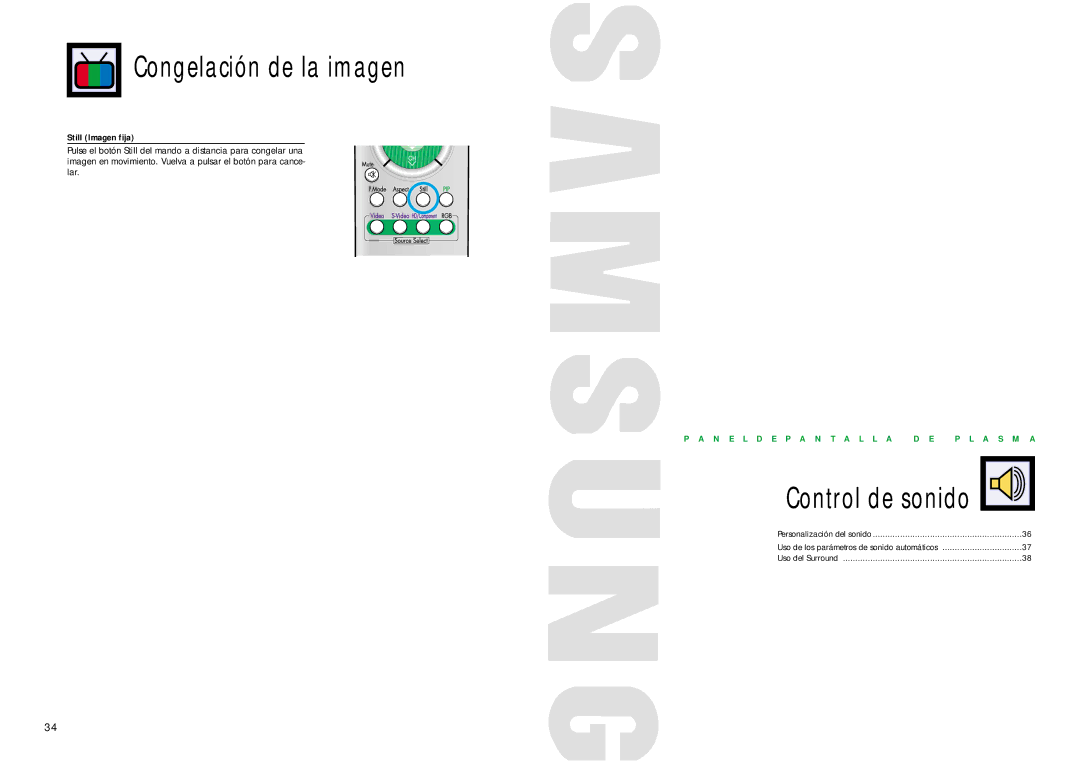 Samsung SPL4225 manual Congelación de la imagen, Control de sonido, Still Imagen fija 