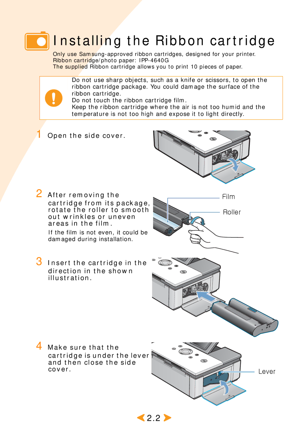 Samsung SPP 2040 manual Installing the Ribbon cartridge, Open the side cover 