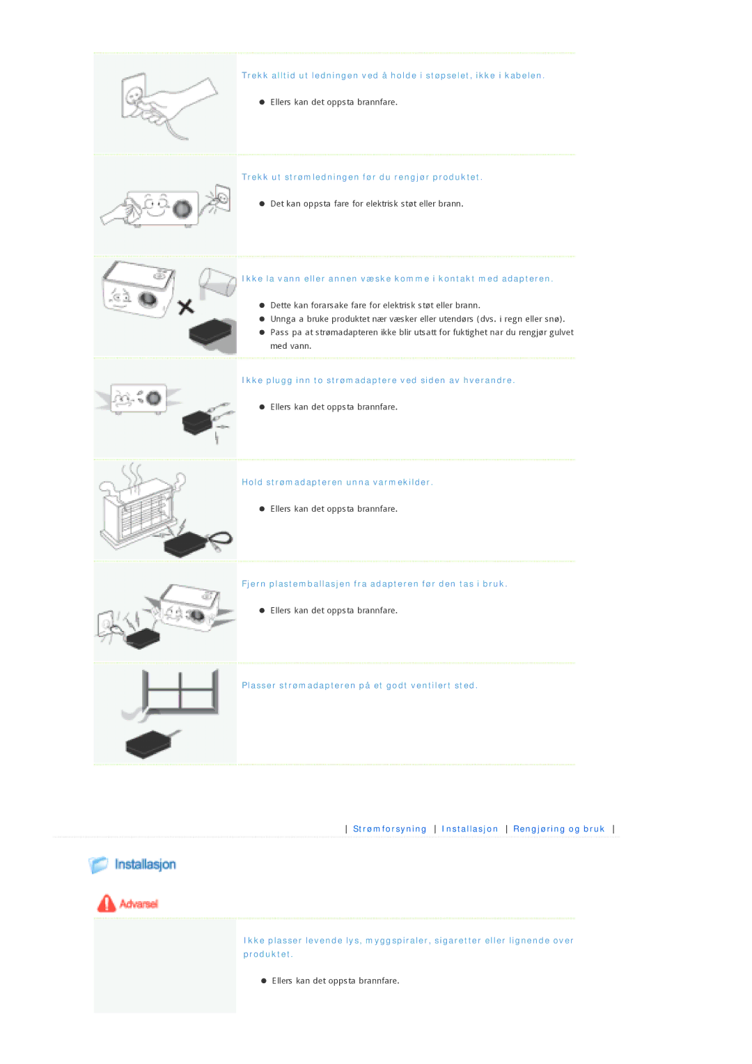 Samsung SPP300MEMX/EDC manual Trekk ut strømledningen før du rengjør produktet, Hold strømadapteren unna varmekilder 