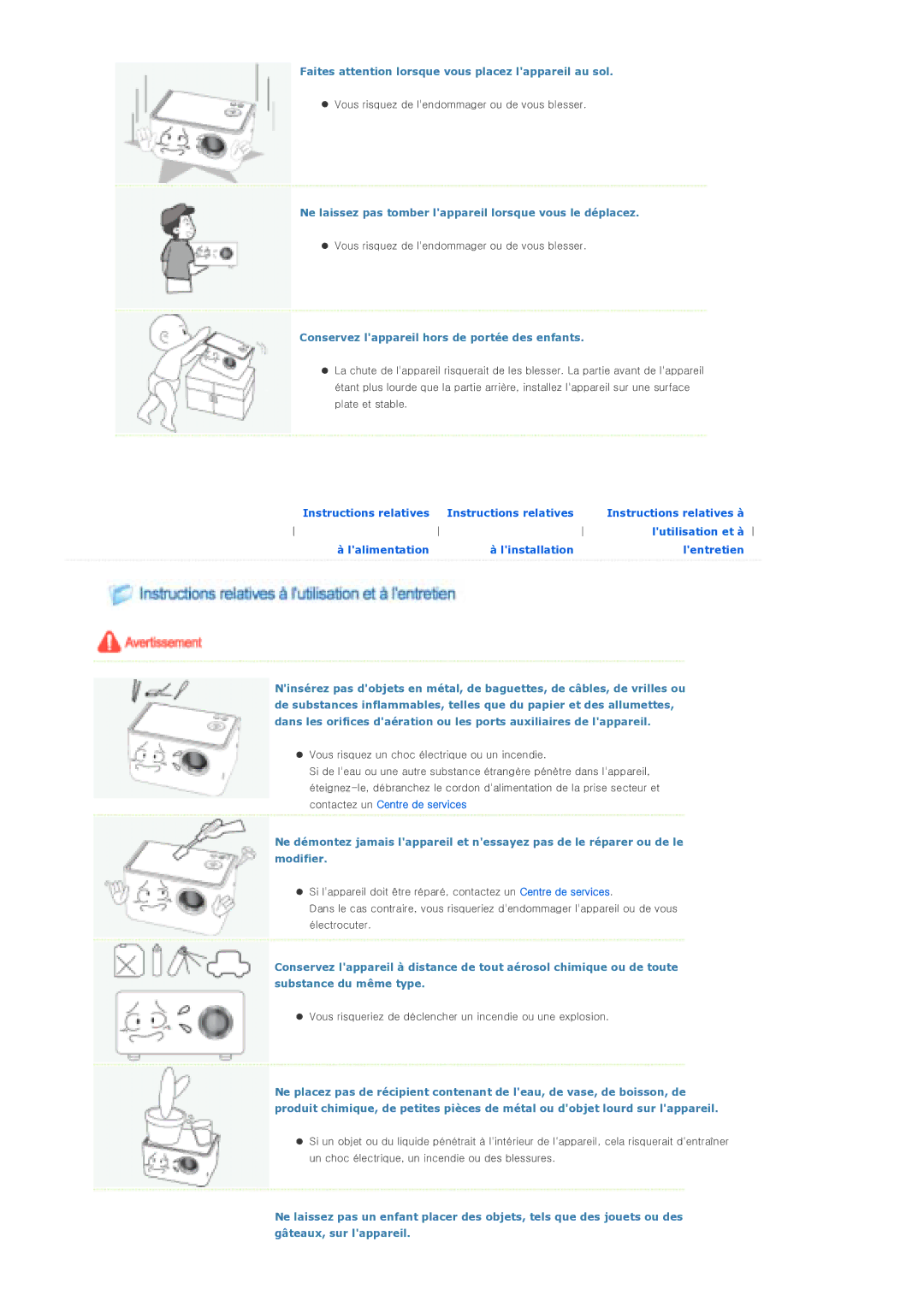 Samsung SPP310MEMX/EDC manual Faites attention lorsque vous placez lappareil au sol 