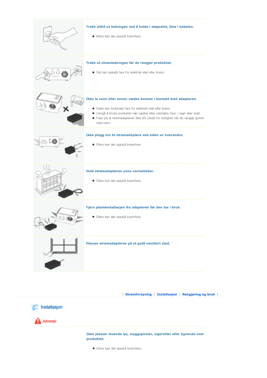 Samsung SPP310MEMX/EDC manual Trekk ut strømledningen før du rengjør produktet, Hold strømadapteren unna varmekilder 