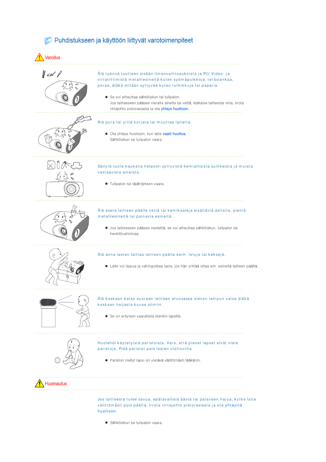 Samsung SPP400BX/EN manual Älä pura tai yritä korjata tai muuttaa laitetta 