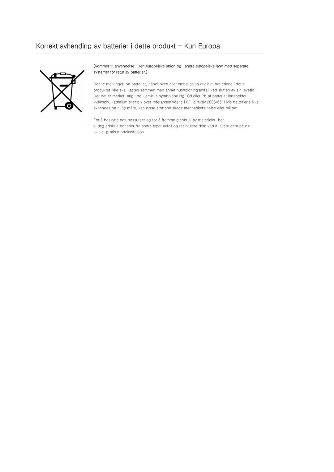 Samsung SPP400BX/EN manual Korrekt avhending av batterier i dette produkt Kun Europa 