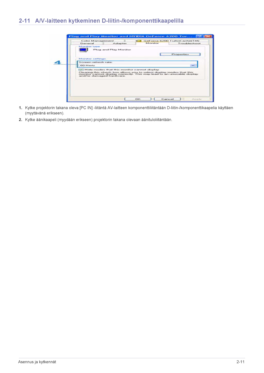 Samsung SPP410MX/EN, SPP410MEX/EN manual 11 A/V-laitteen kytkeminen D-liitin-/komponenttikaapelilla 