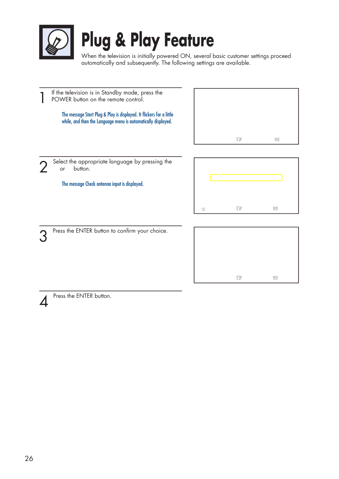 Samsung SPP4251 manual Plug & Play Feature, Press the Enter button to confirm your choice 