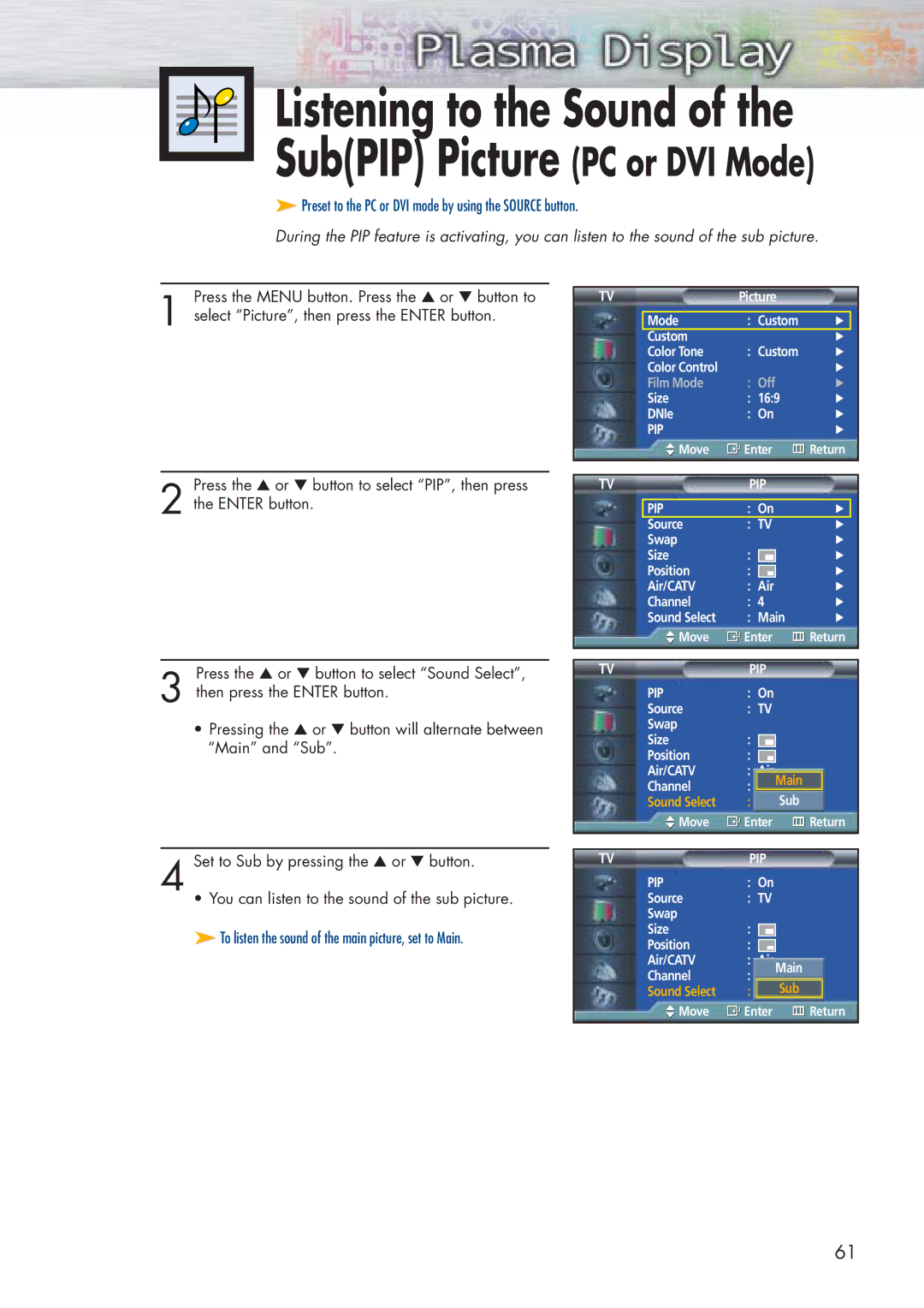 Samsung SPP4251 manual Listening to the Sound of the SubPIP Picture PC or DVI Mode 