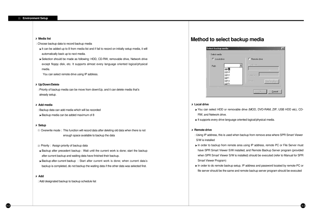 Samsung SPR-7416 manual Method to select backup media 