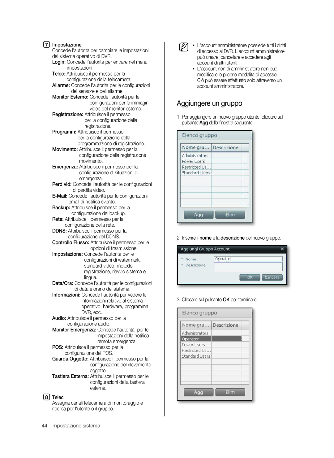 Samsung SPR-9816P manual Aggiungere un gruppo, Login Concede lautorità per entrare nel menu impostazioni 