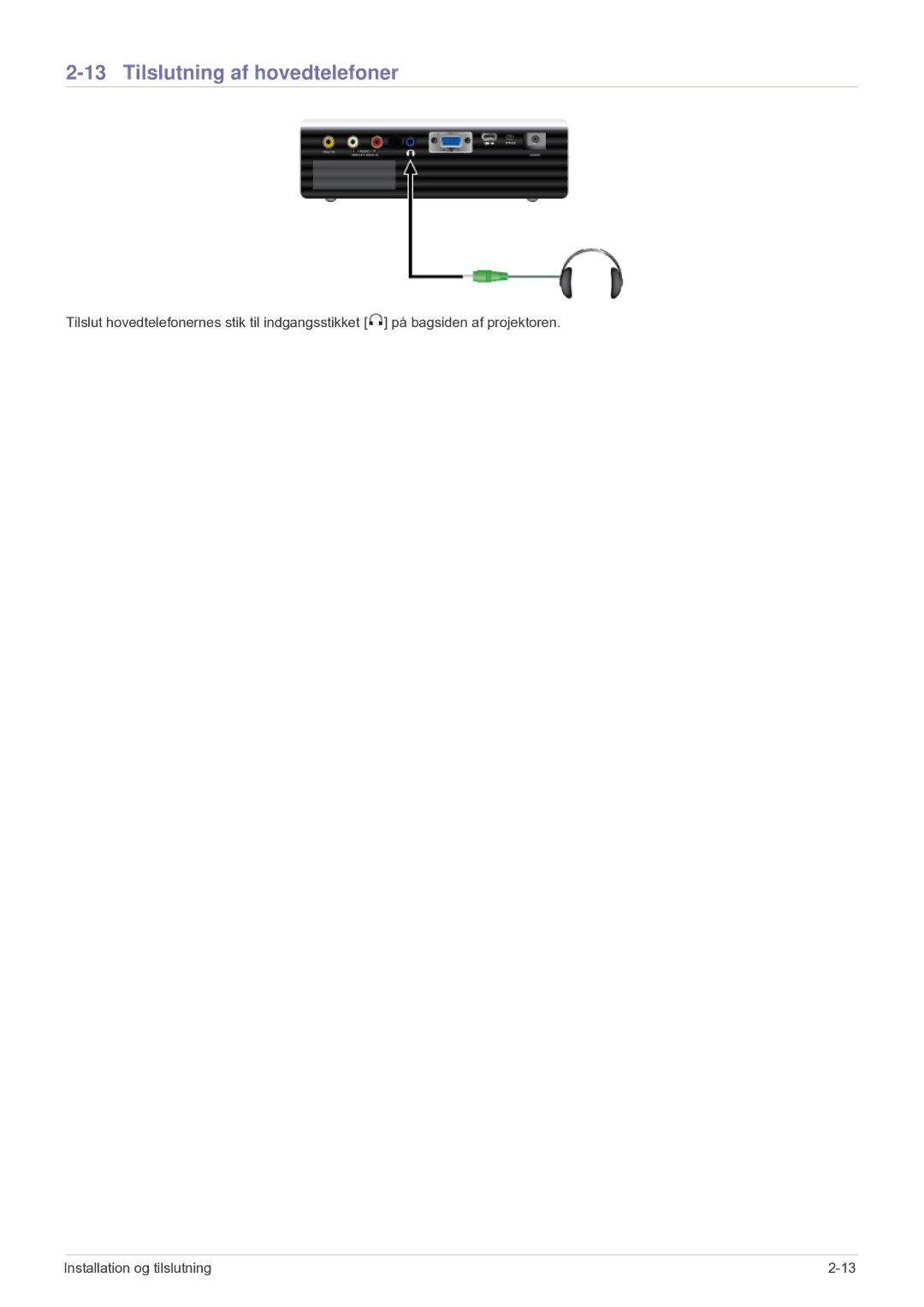 Samsung SPU300MEX/EN manual Tilslutning af hovedtelefoner 