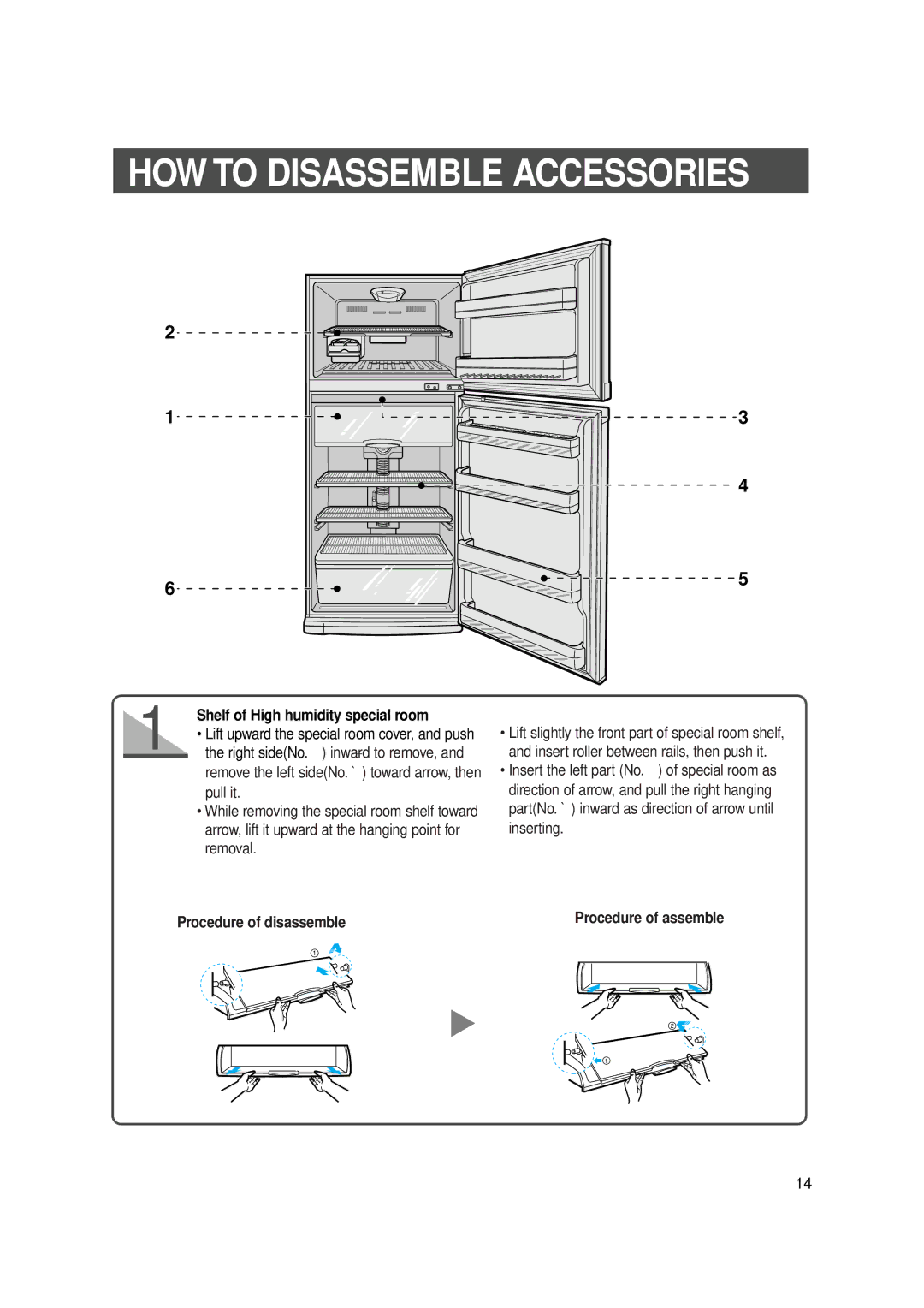 Samsung SR-519/569, SR -V52/V57 manual HOW to Disassemble Accessories, Shelf of High humidity special room 