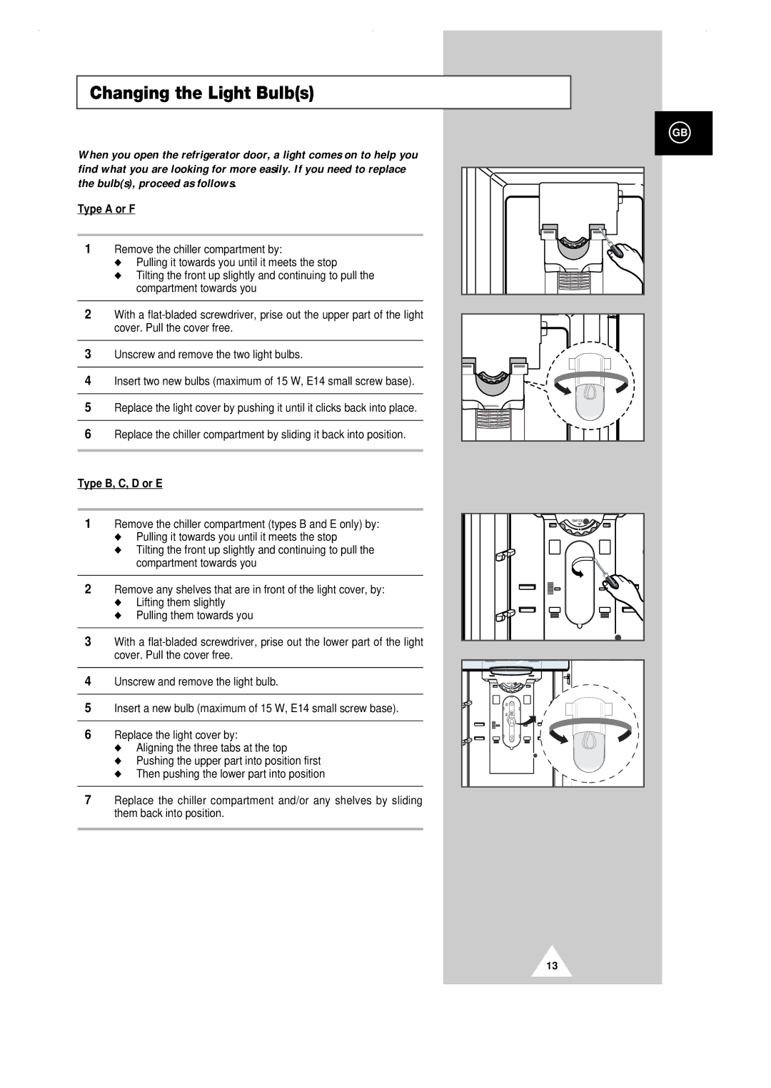 Samsung SR-39NXB, SR-29NXA, SR-32RMB, SR-29NXB, SR-28NMB, SR-29RXB Changing the Light Bulbs, Type a or F, Type B, C, D or E 