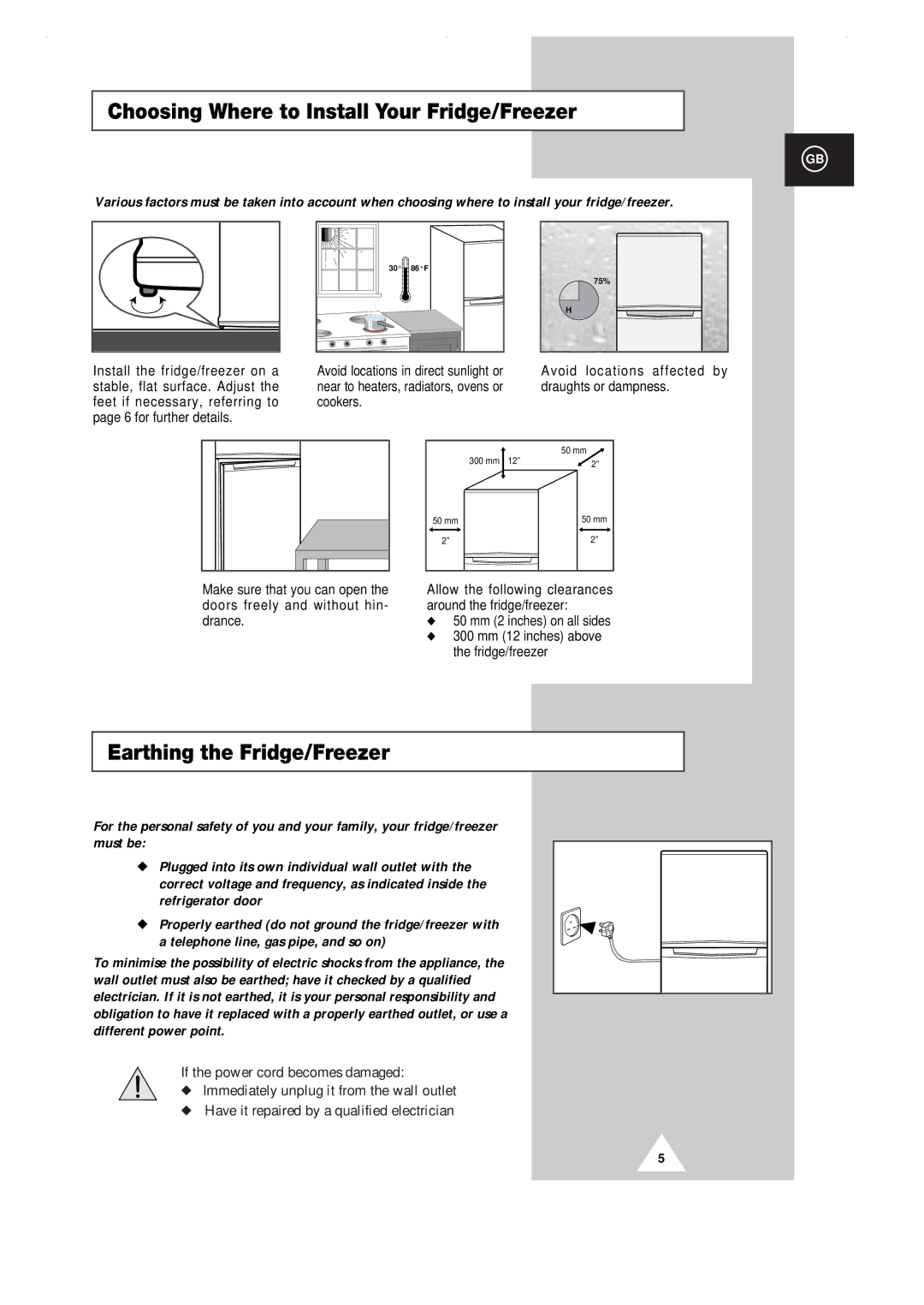 Samsung SR-33RXB, SR-29NXA, SR-32RMB, SR-29NXB Choosing Where to Install Your Fridge/Freezer, Earthing the Fridge/Freezer 