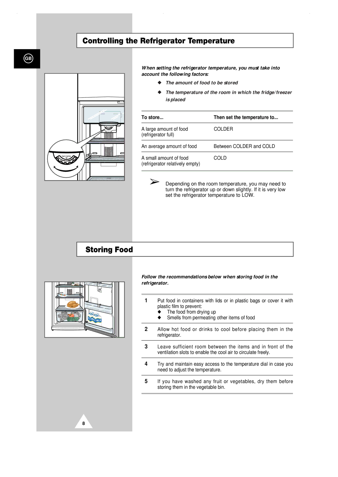 Samsung SR-28RMB, SR-29NXA Controlling the Refrigerator Temperature, Storing Food, To store Then set the temperature to 