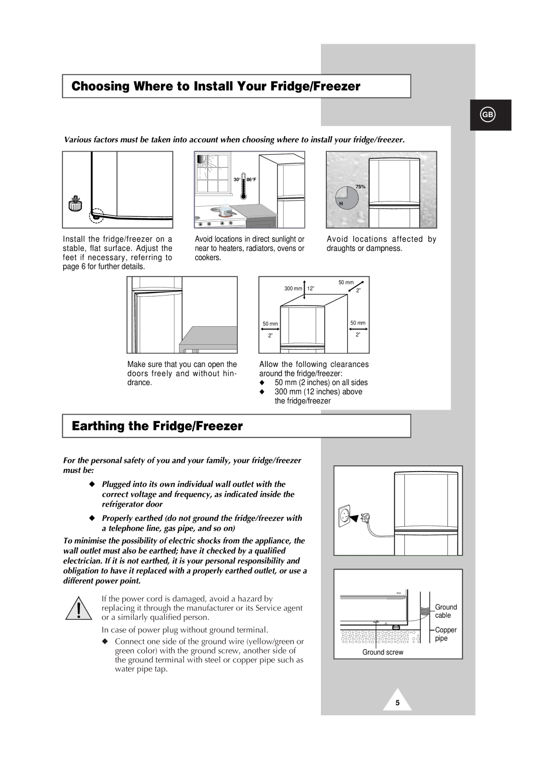 Samsung SR-34NMB, SR-37RMB, SR-37NMB, SR-30NMB Choosing Where to Install Your Fridge/Freezer, Earthing the Fridge/Freezer 