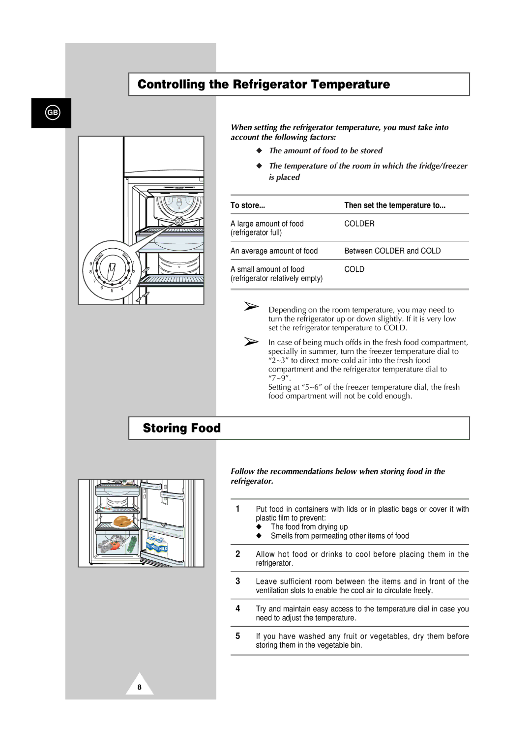 Samsung SR-34RMB, SR-37RMB Controlling the Refrigerator Temperature, Storing Food, To store Then set the temperature to 