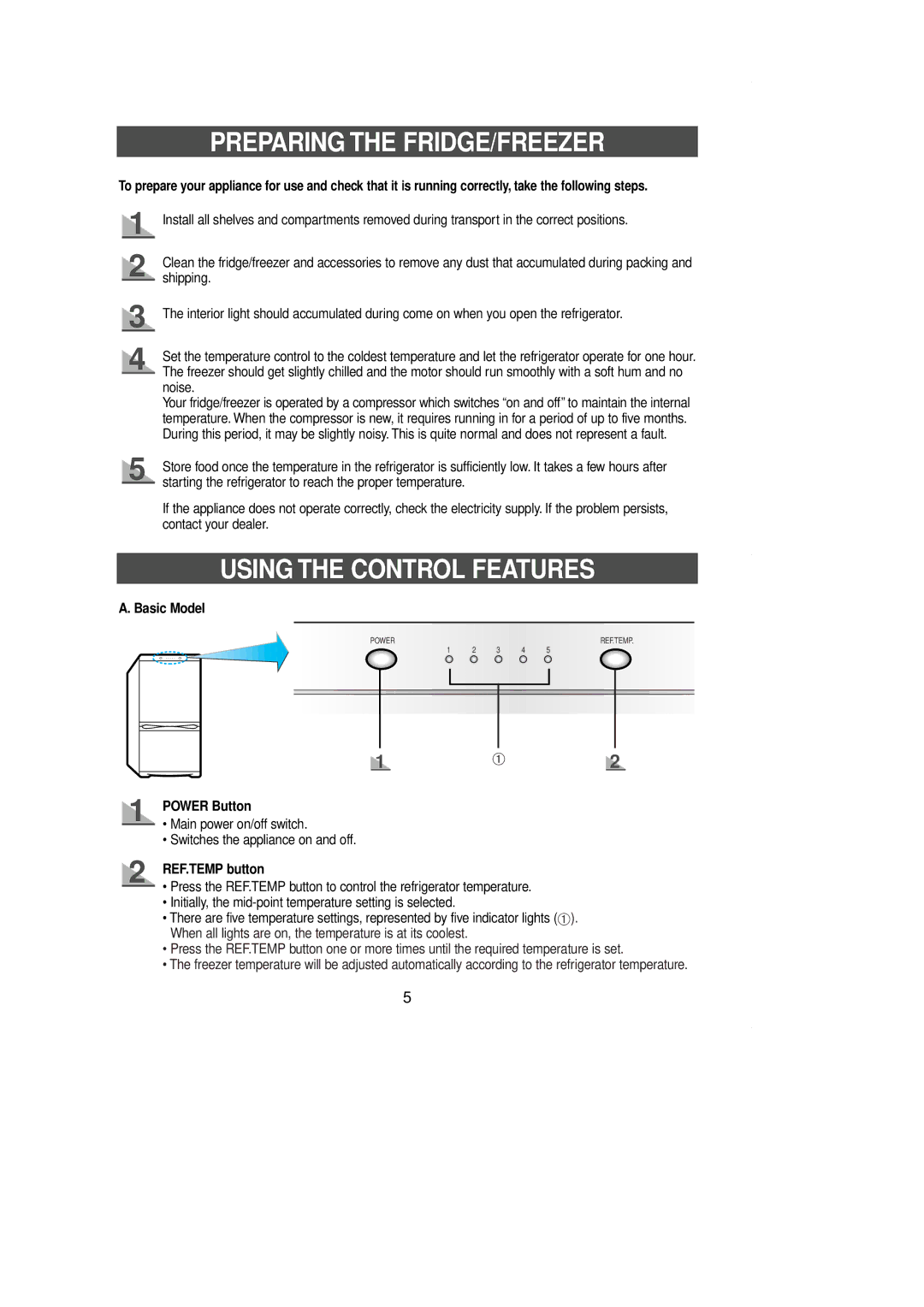 Samsung SR-L39 manual Preparing the FRIDGE/FREEZER, Using the Control Features, Basic Model, Power Button, REF.TEMP button 