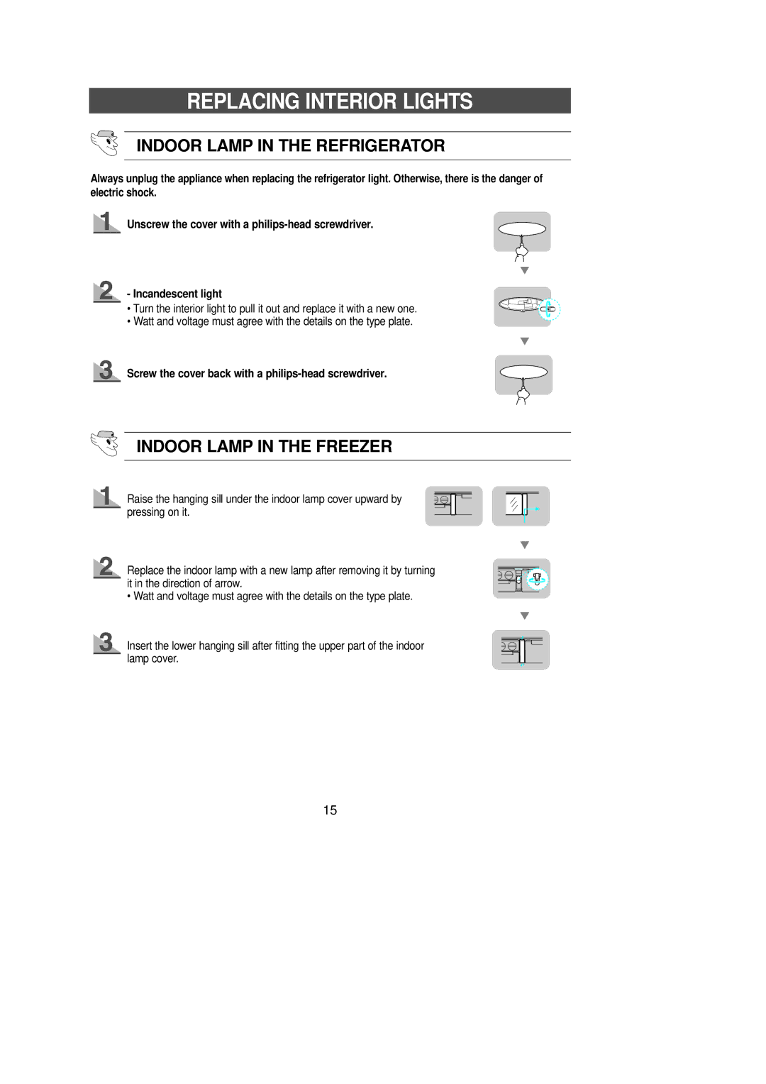 Samsung SR-L62, SR-L65, SR-L70 manual Replacing Interior Lights, Indoor Lamp in the Refrigerator, Indoor Lamp in the Freezer 