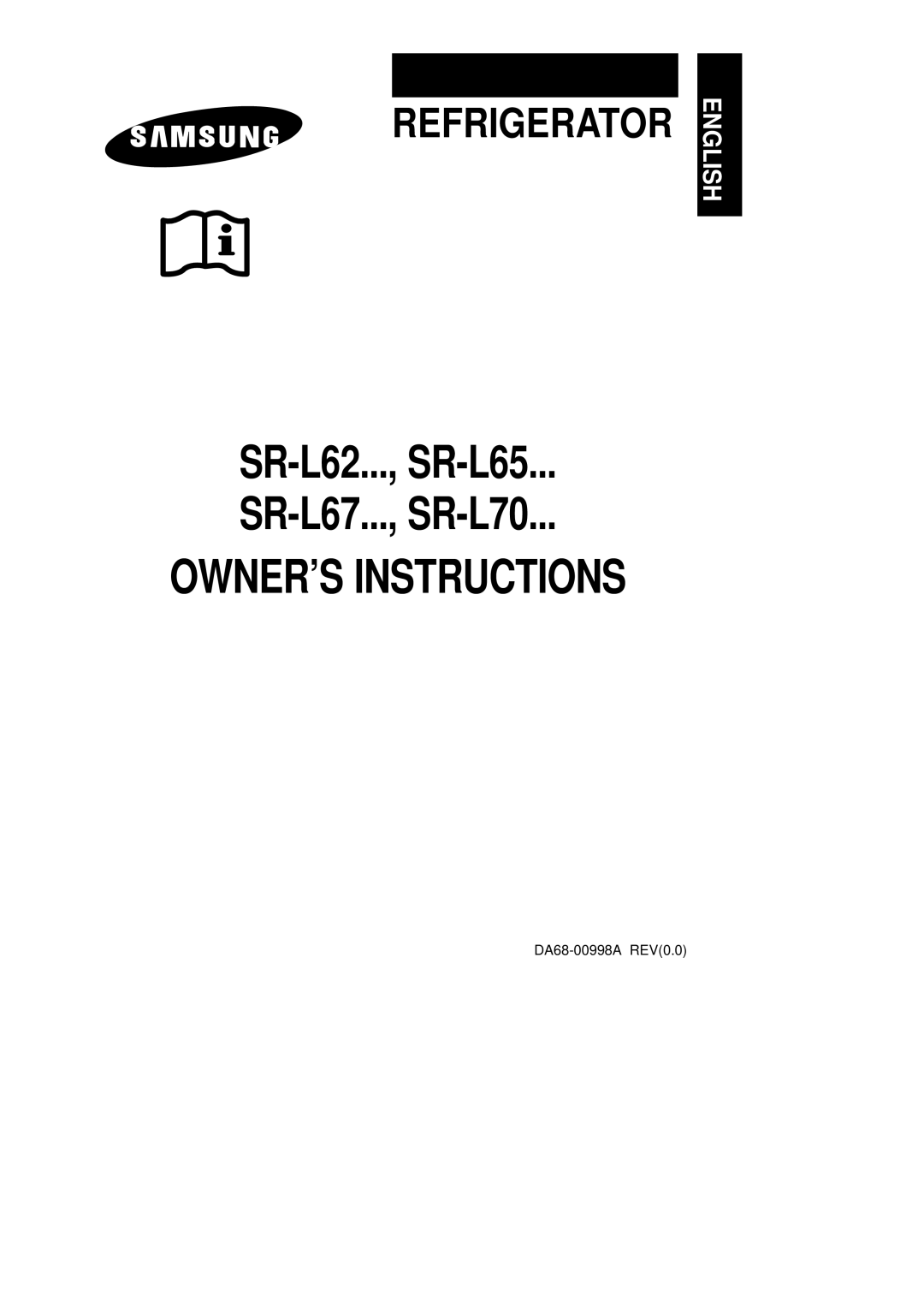 Samsung manual English, SR-L62..., SR-L65 SR-L67..., SR-L70, Owner’S Instructions, Refrigerator 