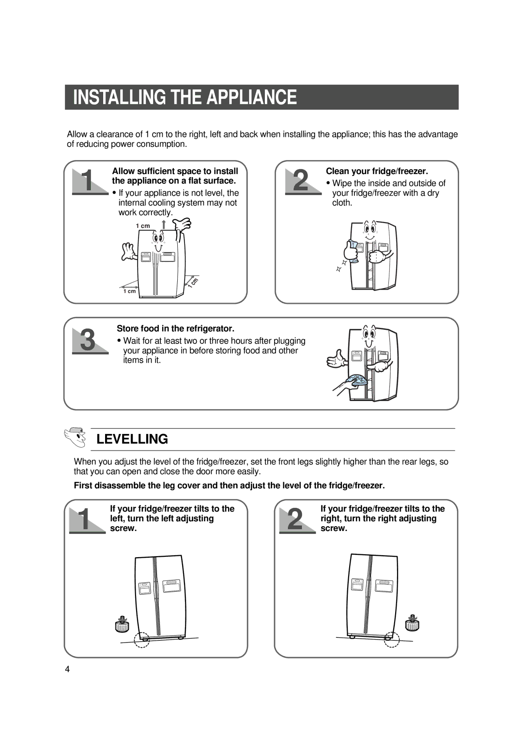 Samsung SR-S22, SR-S20 user manual Installing the Appliance, Levelling, Store food in the refrigerator 