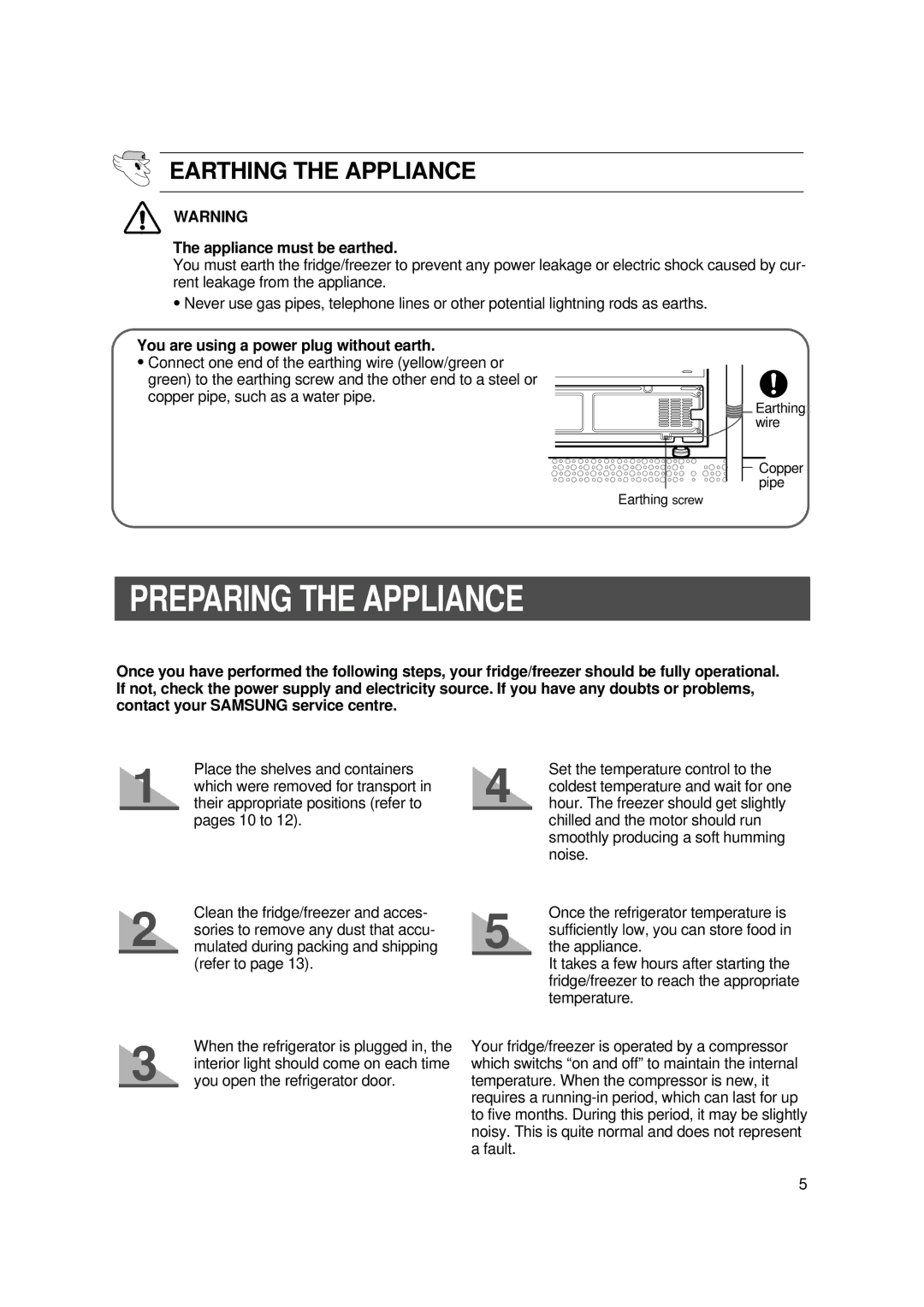 Samsung SR-S20, SR-S22 user manual Preparing the Appliance, Earthing the Appliance, Appliance must be earthed 