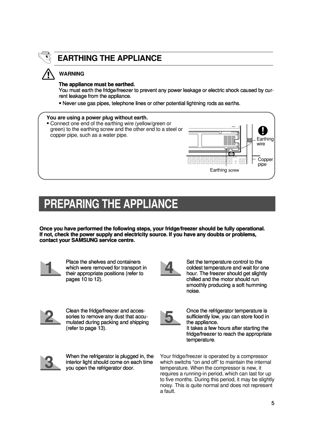 Samsung SR-S20, SR-S22 user manual Preparing The Appliance, Earthing The Appliance, The appliance must be earthed 