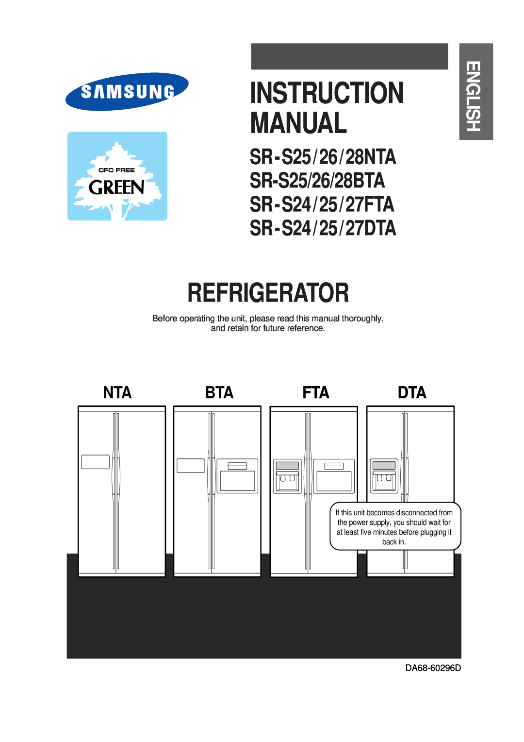 Samsung SR-S27DTA, SR-S26 instruction manual Refrigerator, SR-S25/26/28NTA SR-S25/26/28BTA SR-S24/25/27FTA SR-S24/25/27DTA 