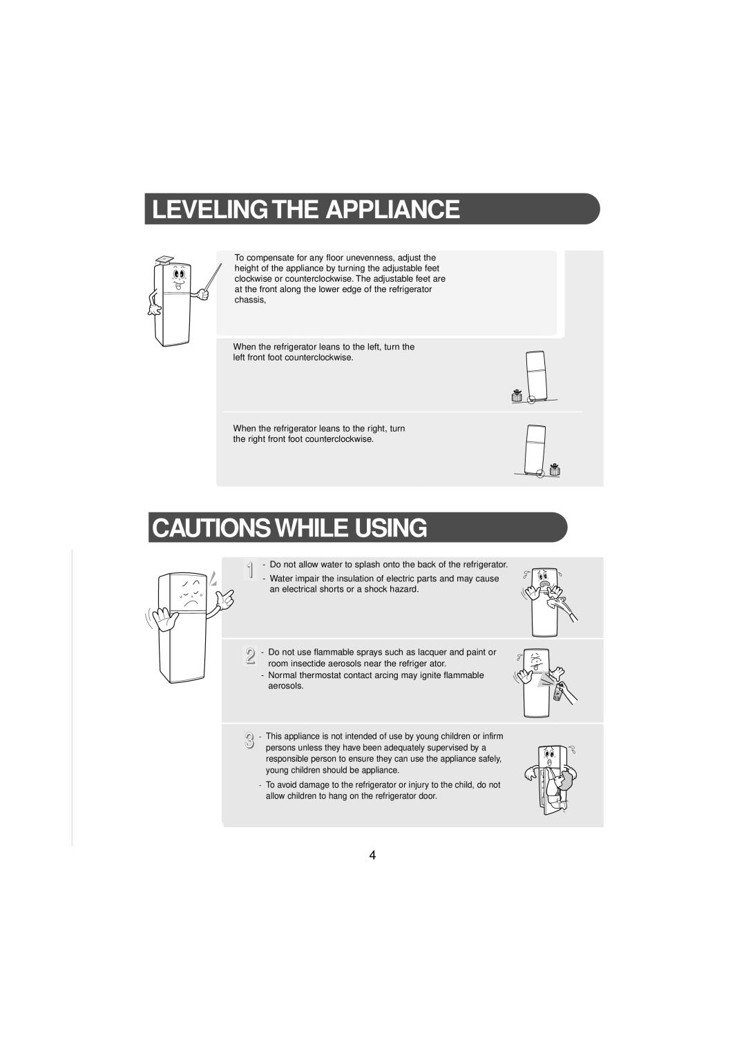 Samsung SR210NME, DA68-01454B manual Leveling The Appliance, Cautions While Using 