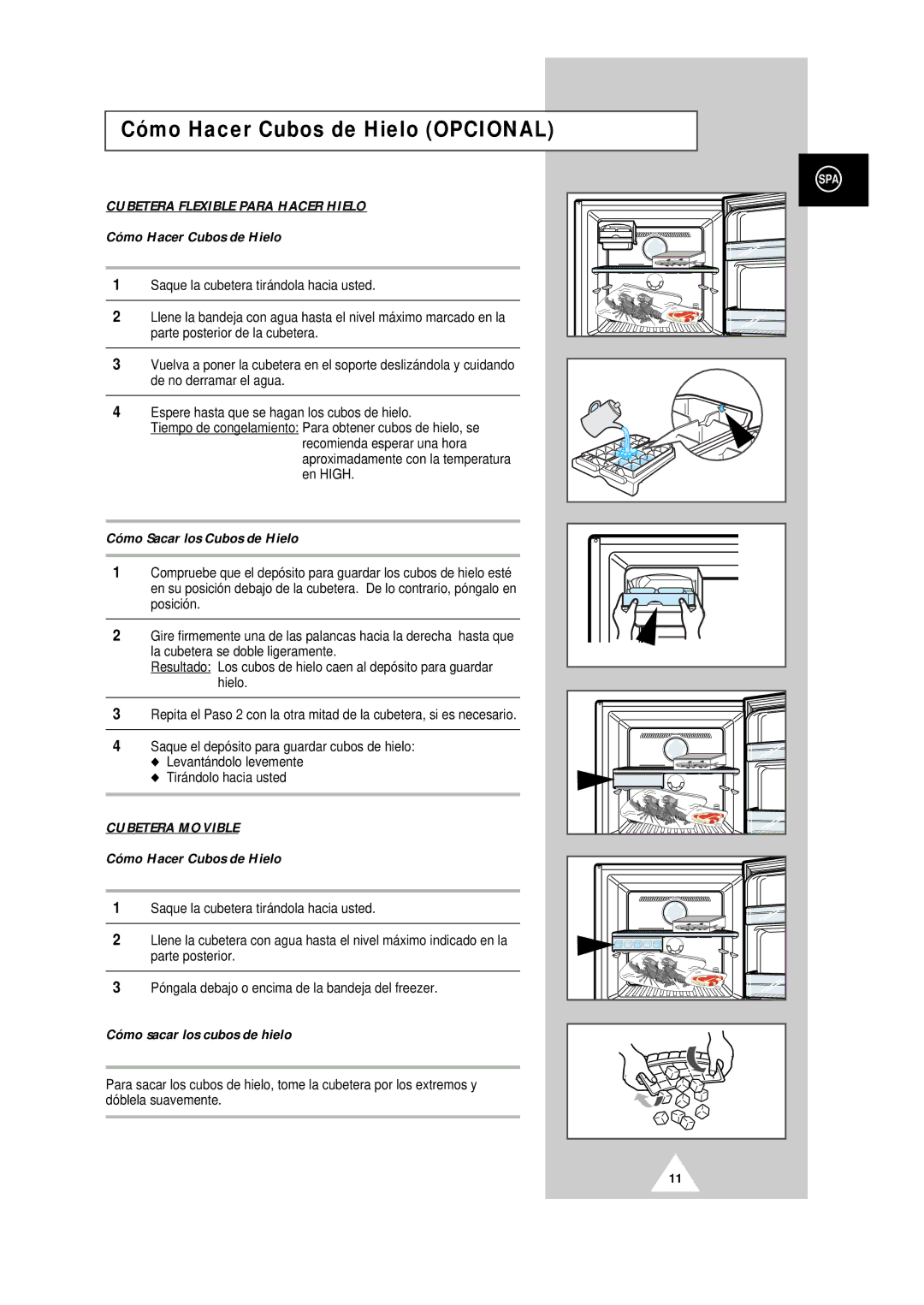 Samsung S32BGCSWHL/ABW, SR44WD1/XET, SR34WD1/XES manual Cómo Hacer Cubos de Hielo Opcional, Cómo Sacar los Cubos de Hielo 