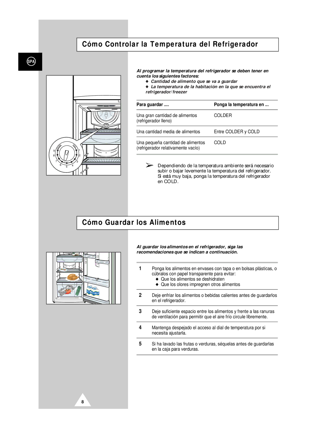 Samsung SR30WD1/BWT, SR44WD1/XET, SR34WD1/XES Cómo Controlar la Temperatura del Refrigerador, Cómo Guardar los Alimentos 