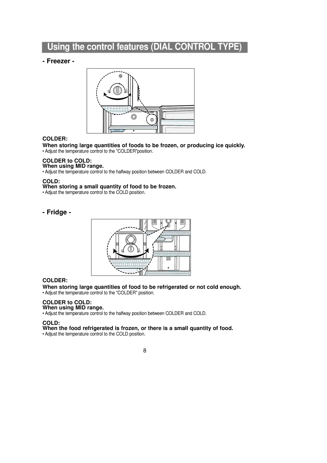 Samsung SR519DP owner manual Colder to Cold When using MID range, When storing a small quantity of food to be frozen 