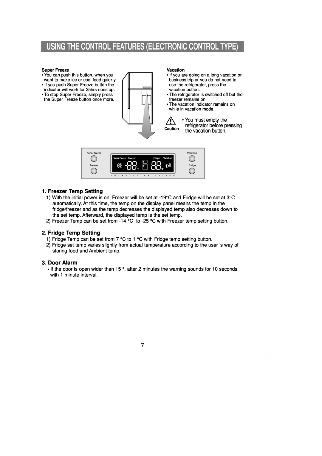 Samsung SR519DP Freezer Temp Setting, Fridge Temp Setting, Door Alarm, • You must empty the, the vacation button 