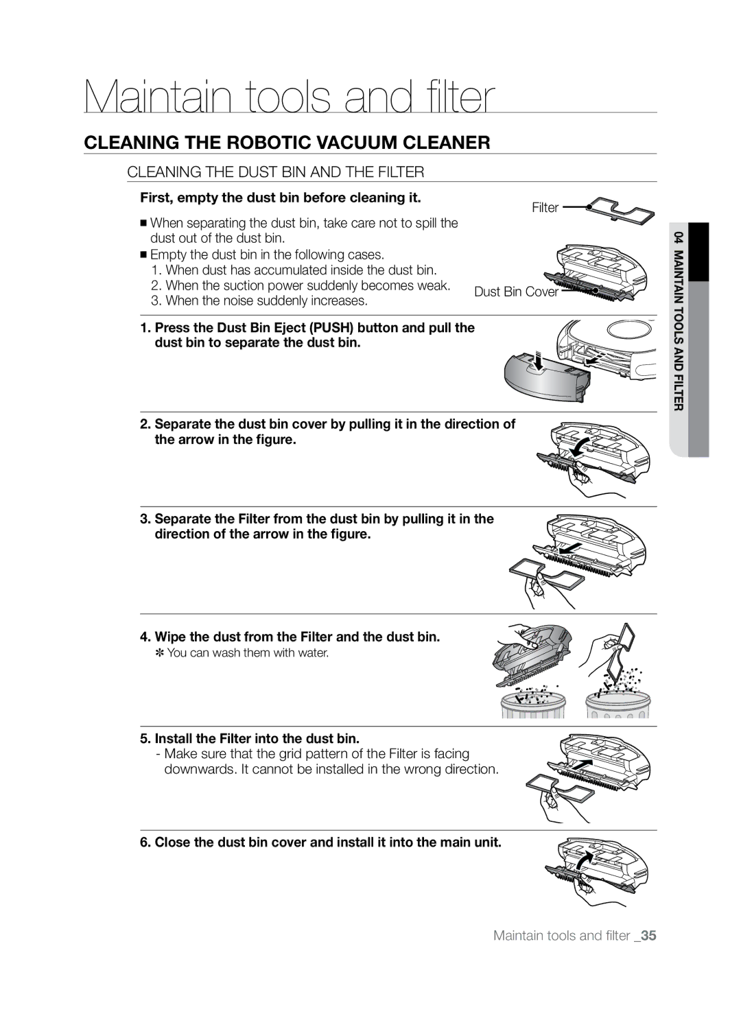 Samsung SR8845 user manual Cleaning the Dust Bin and the Filter, First, empty the dust bin before cleaning it 