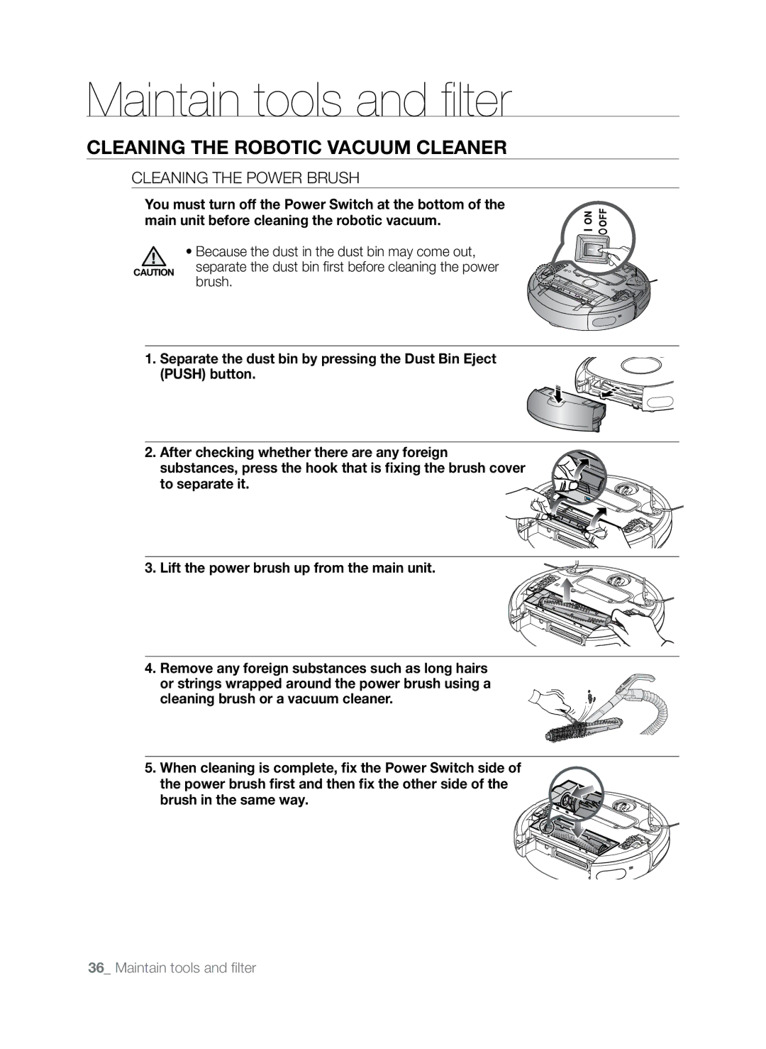 Samsung SR8845 user manual Cleaning the Power Brush, Brush in the same way 