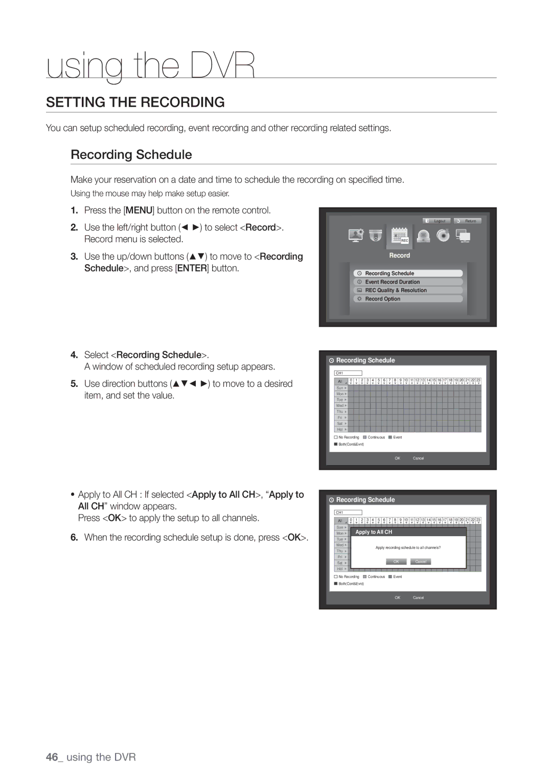 Samsung SRD-440 user manual Setting the Recording, Recording Schedule, Apply to All CH 