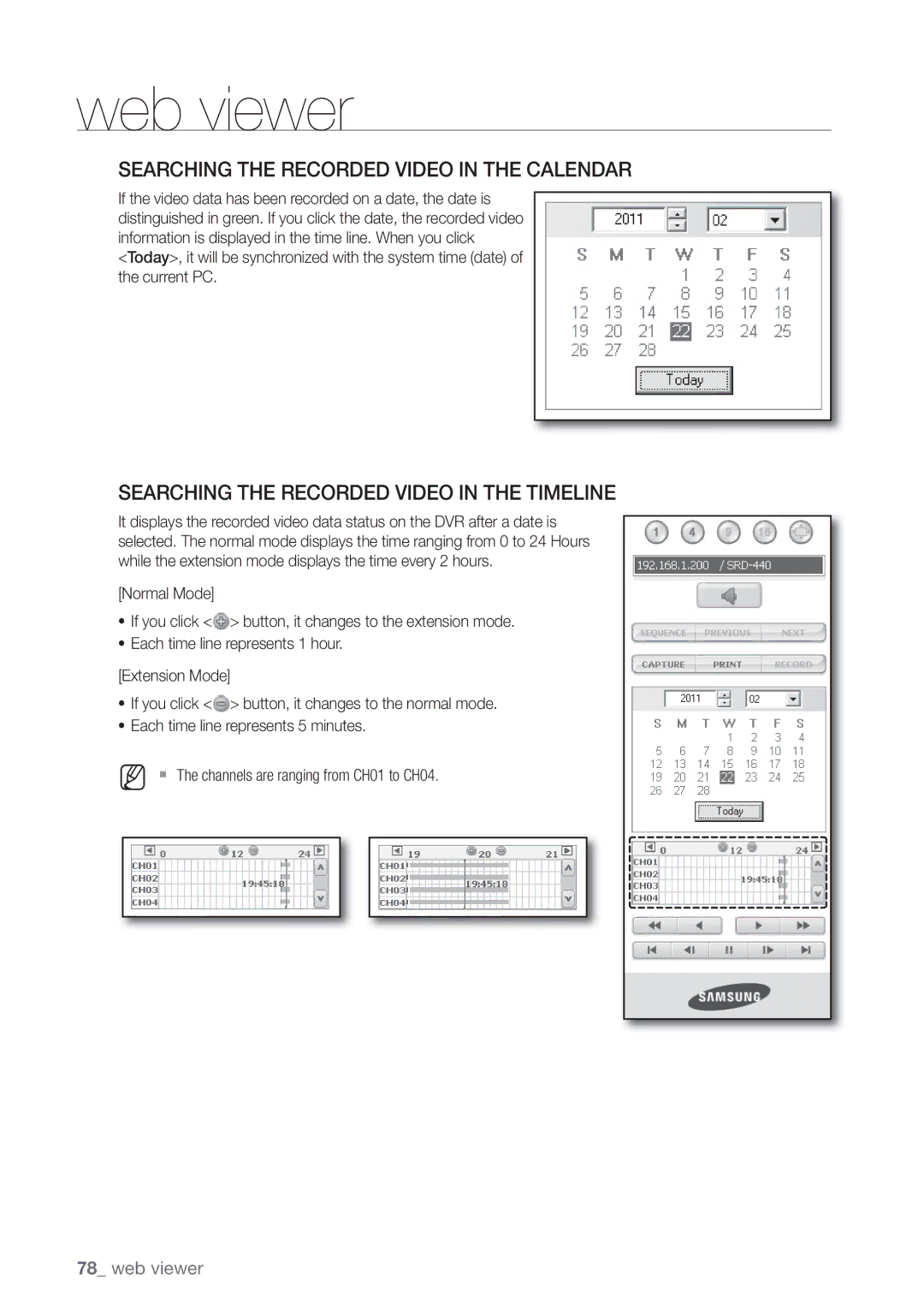 Samsung SRD-440 user manual Searching the Recorded Video in the Calendar, Searching the Recorded Video in the Timeline 