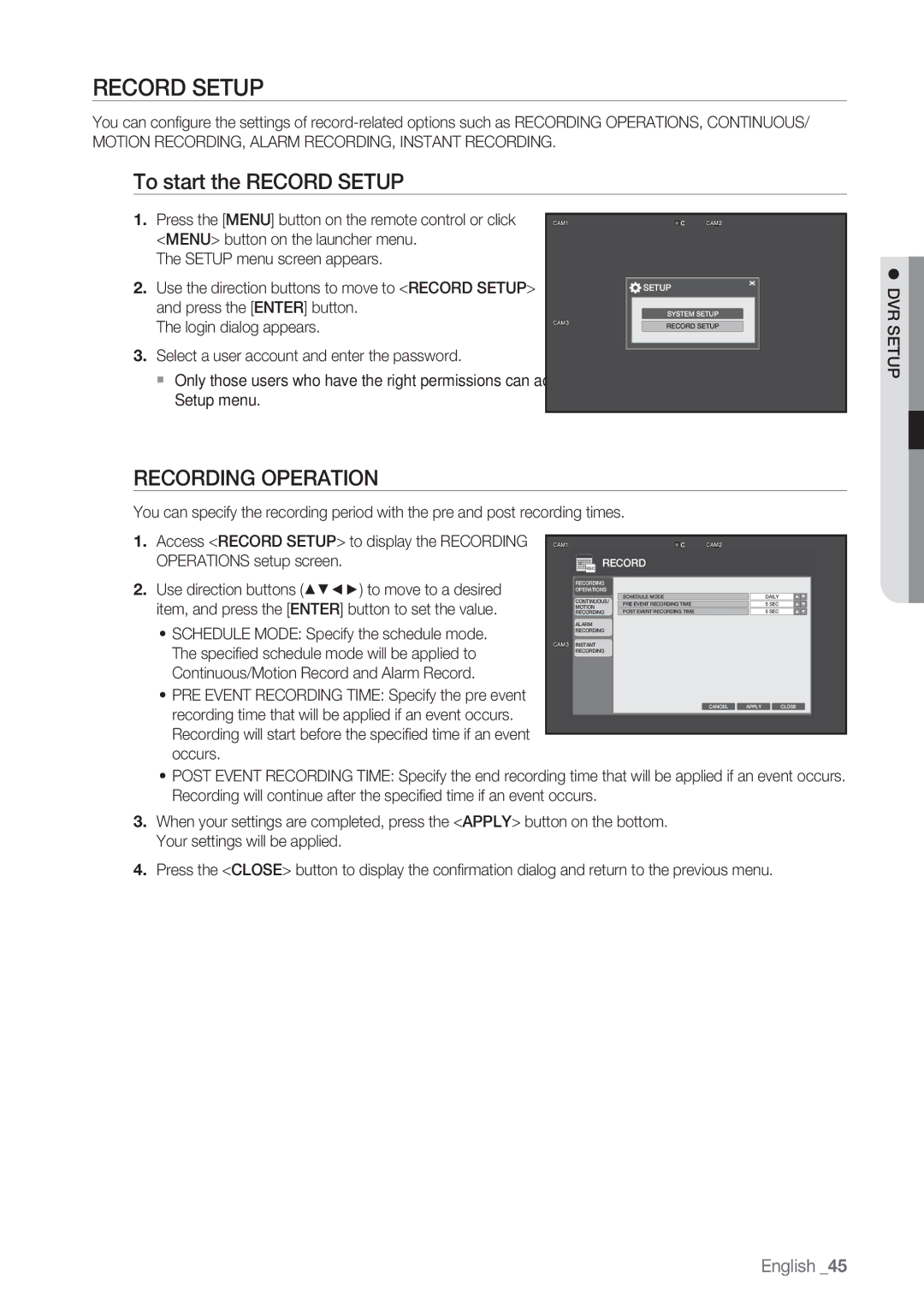 Samsung SRD-450 user manual To start the Record Setup, Recording Operation 