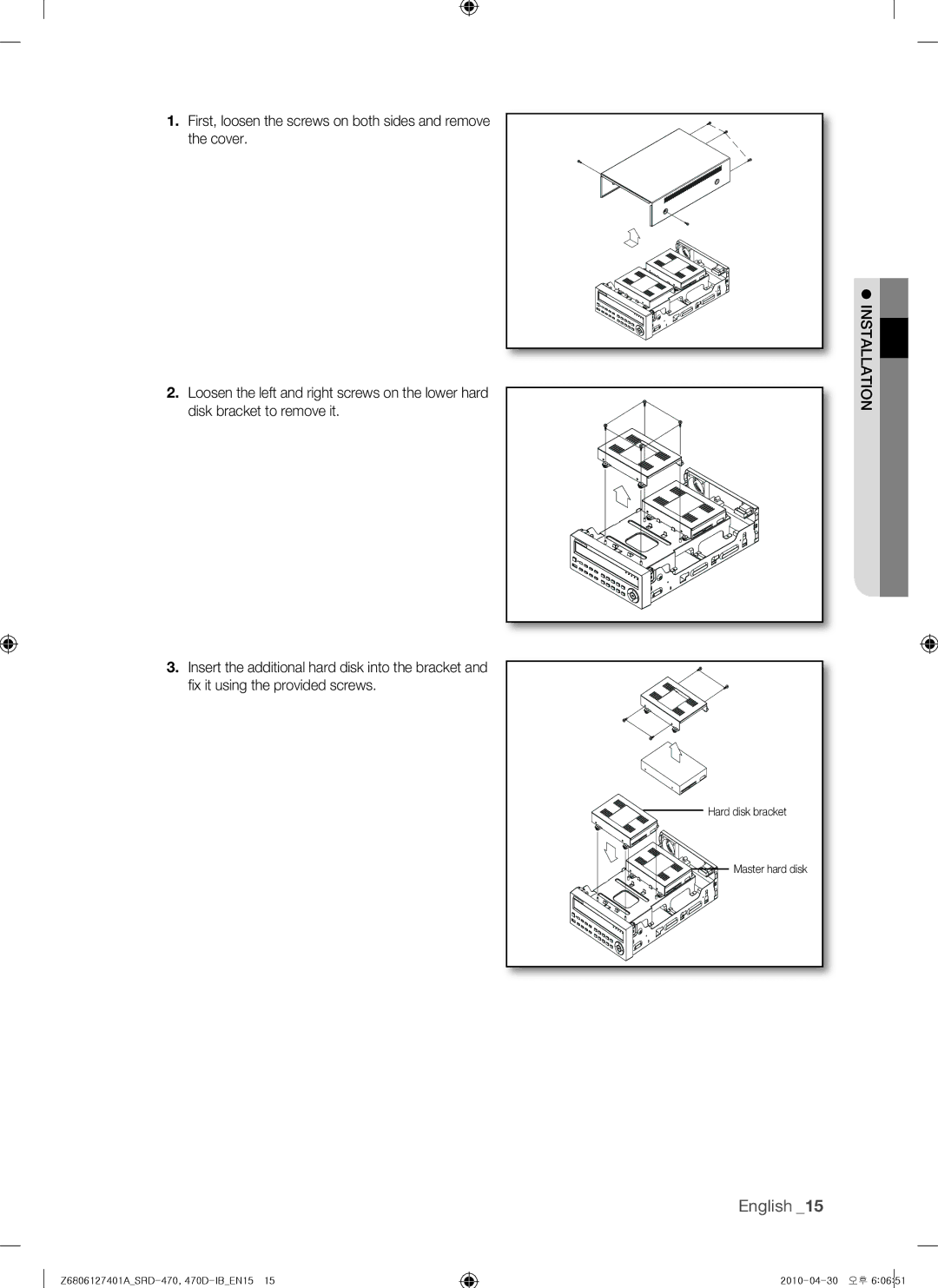 Samsung 470D, SRD-470 user manual Hard disk bracket Master hard disk 