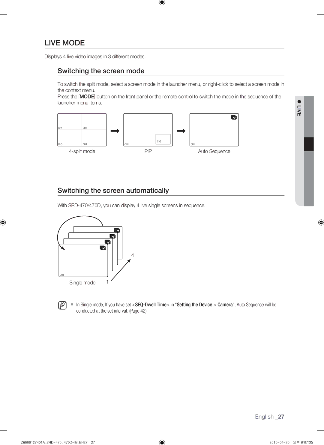 Samsung 470D, SRD-470 user manual Live Mode, Switching the screen mode, Switching the screen automatically, Pip 