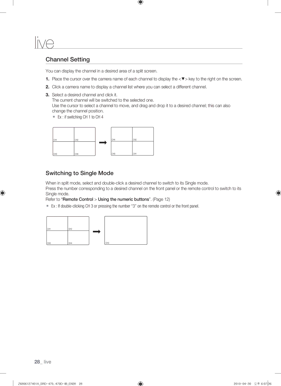 Samsung SRD-470, 470D user manual Channel Setting, Switching to Single Mode 