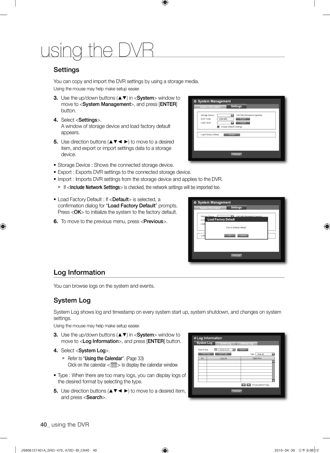 Samsung SRD-470, 470D user manual Log Information, Settings, System Log 