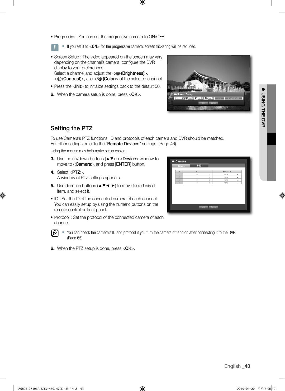 Samsung 470D, SRD-470 user manual Setting the PTZ, When the camera setup is done, press OK, Usingthe DVR 