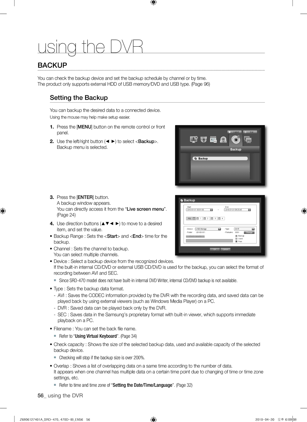 Samsung SRD-470, 470D Setting the Backup, You can backup the desired data to a connected device, Backup window appears 