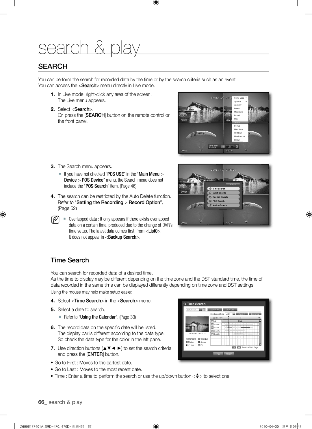 Samsung SRD-470 Time Search, It does not appear in Backup Search, You can search for recorded data of a desired time 