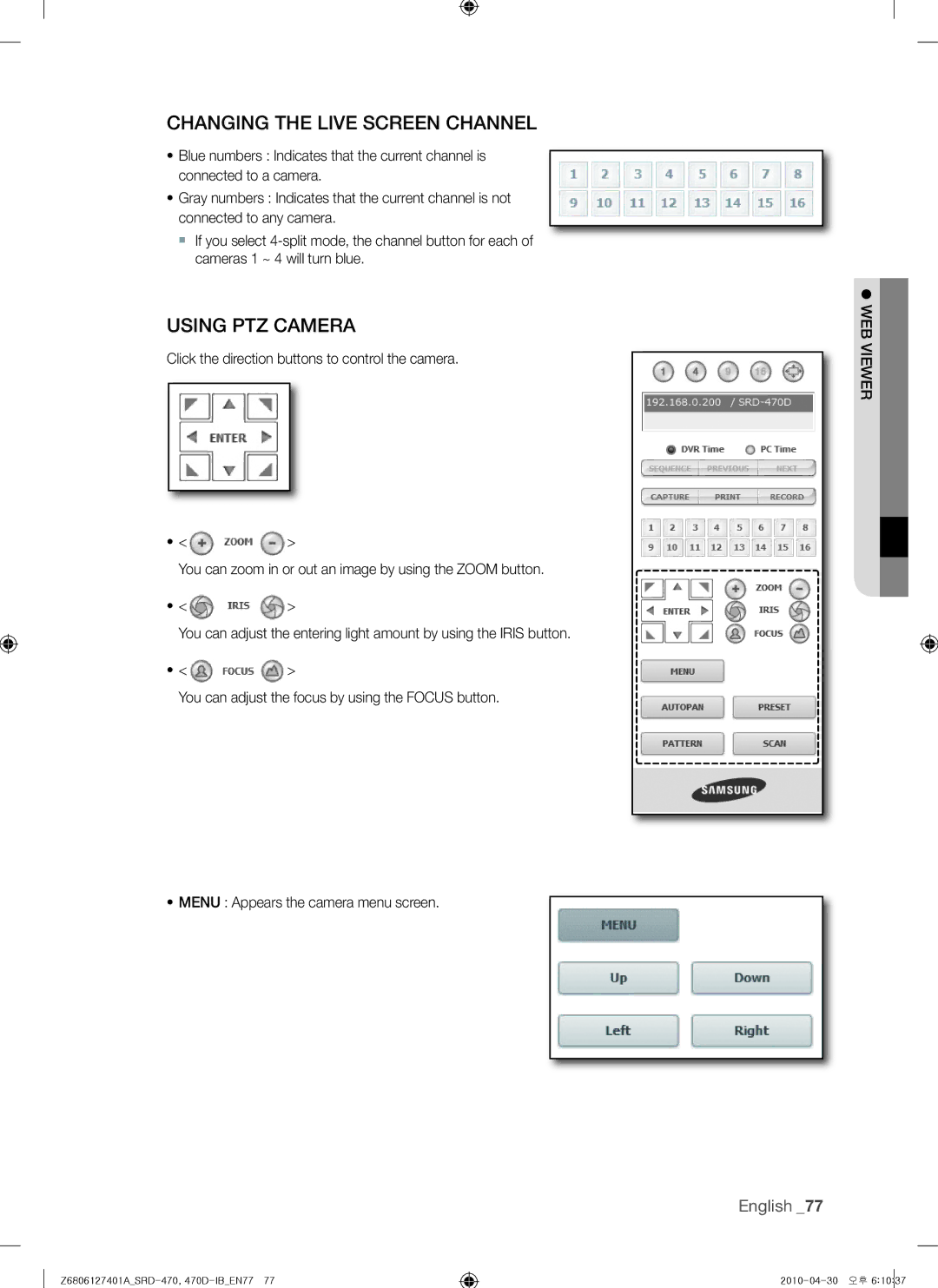 Samsung 470D, SRD-470 user manual Changing the Live Screen Channel, Using PTZ Camera 