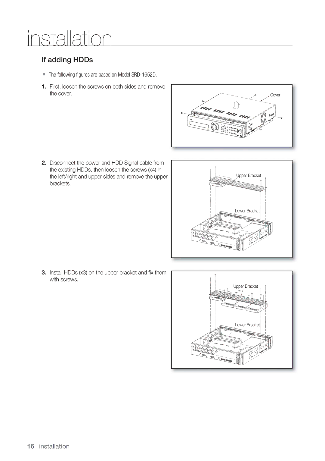 Samsung SRD-852D user manual If adding HDDs, First, loosen the screws on both sides and remove the cover 