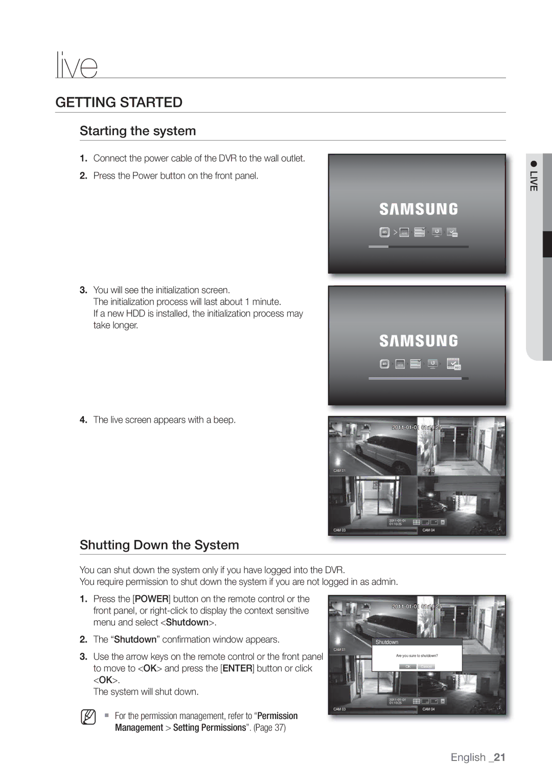 Samsung SRD470D500 user manual Getting Started, Starting the system, Shutting Down the System,  Live 